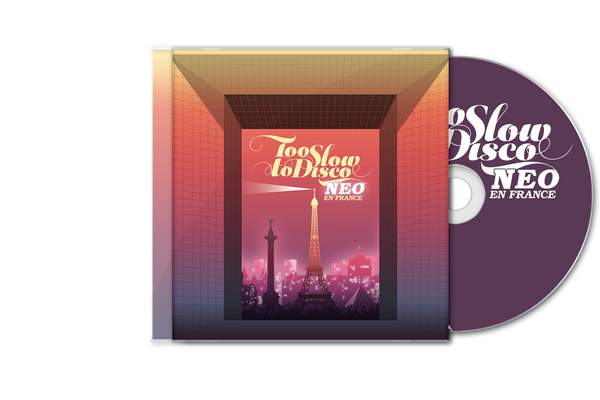 Too Slow to Disco NEO - En France CD